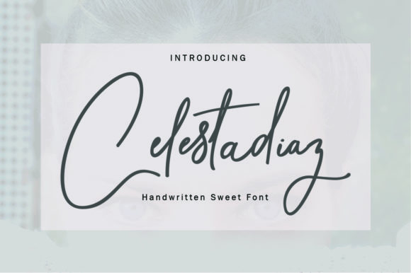 Celestadiaz: A Modern Calligraphy Font for Makers