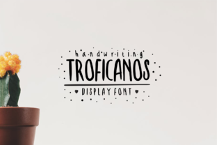 Troficanos: The Perfect Handwritten Font for Crafters