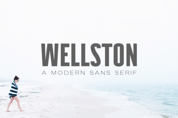 Wellston: The Modern Sans Serif Font for Bold Branding